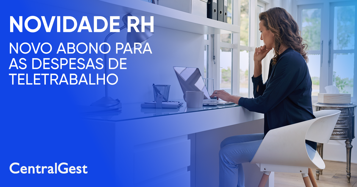 Novidade RH | Novo Abono para as Despesas de Teletrabalho