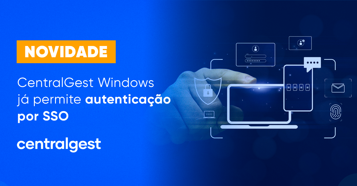 CentralGest Windows já permite autenticação por SSO