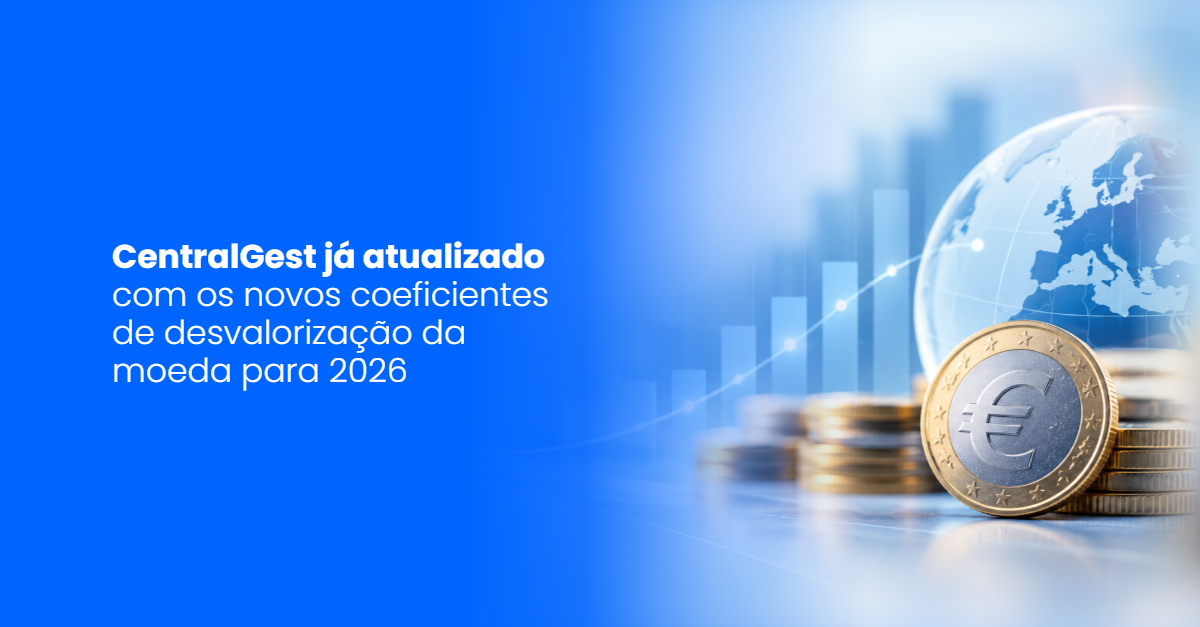 CentralGest atualizado com os novos coeficientes de desvalorização da moeda 2026