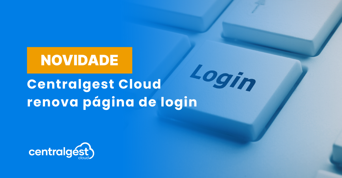CentralGest Cloud - Novidades